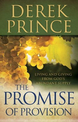 Derek Prince - The Promise of Provision: Living and Giving from Gods Abundant Supply