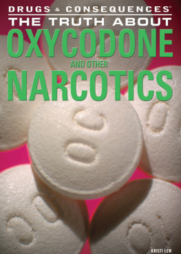 Kristi Lew - The Truth about Oxycodone and Other Narcotics