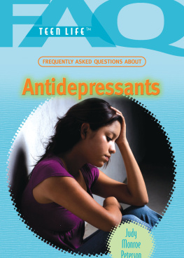 Judy Monroe Peterson Frequently Asked Questions about Antidepressants