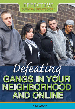 Philip Wolny - Defeating Gangs in Your Neighborhood and Online