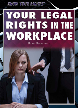 Ryan Nagelhout Your Legal Rights in the Workplace