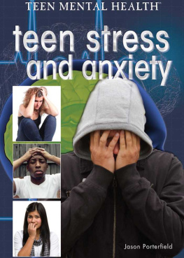 Jason Porterfield - Teen Stress and Anxiety