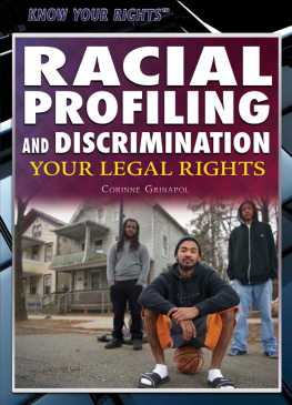 Corinne Grinapol - Racial Profiling and Discrimination: Your Legal Rights