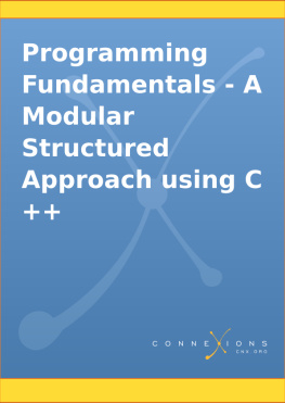 Kenneth Leroy Busbee - Programming Fundamentals - A Modular Structured Approach using C++