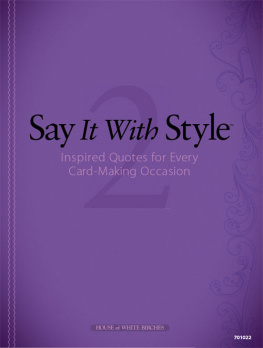 Annies - Say It with Style 2: Inspired Quotes for Every Card-Making Occasion