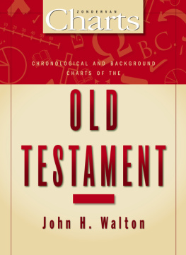 John H. Walton - Chronological and Background Charts of the Old Testament