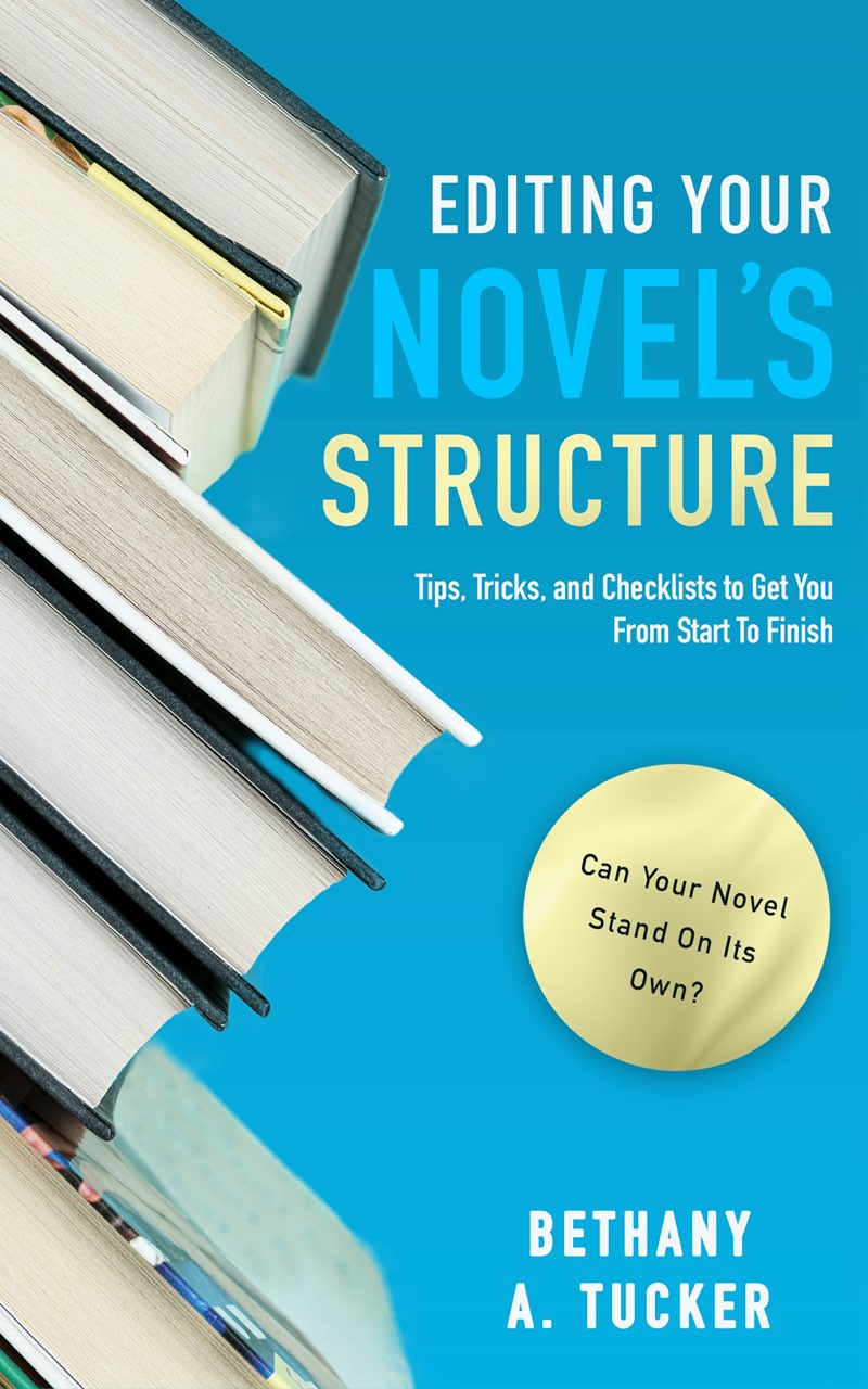 Editing Your Novels Structure Tips Tricks and Checklists to Get You From - photo 1