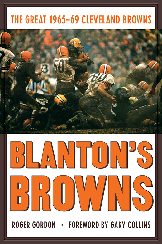 Blantons Browns Blantons Browns The Great 196569 Cleveland Browns Roger - photo 1