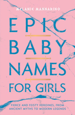 Melanie Mannarino The Best Gender-Neutral Baby Name Book: The Ultimate Collection of Unique Unisex Names