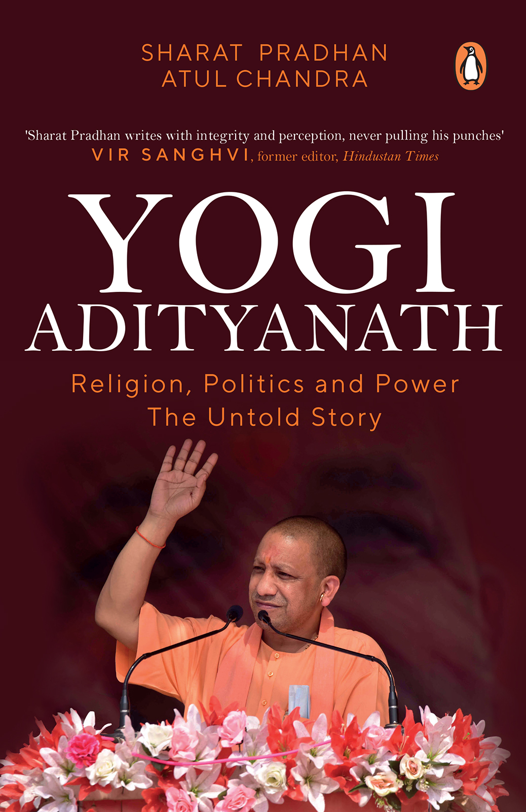 SHARAT PRADHAN ATUL CHANDRA YOGI ADITYANATH Religion Politics a - photo 1