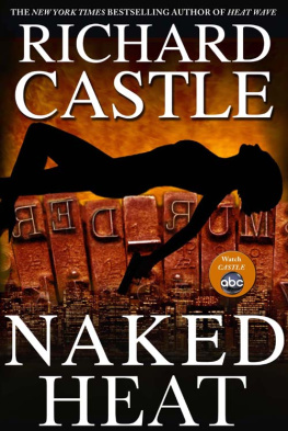 Richard Castle - Naked Heat (Nikki Heat)