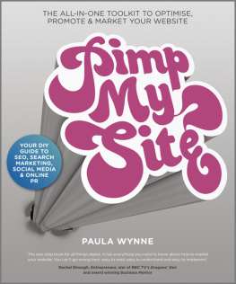 Paula Wynne - Pimp My Site: The DIY Guide to Seo, Search Marketing, Social Media and Online PR