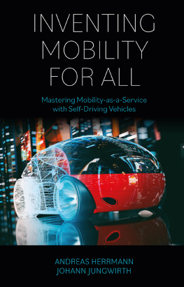 Andreas Herrmann - Inventing Mobility for All: Mastering Mobility-as-a-Service with Self-Driving Vehicles