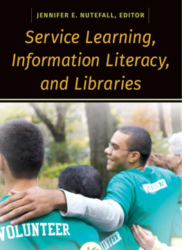 Jennifer E. Nutefall - Service Learning, Information Literacy, and Libraries