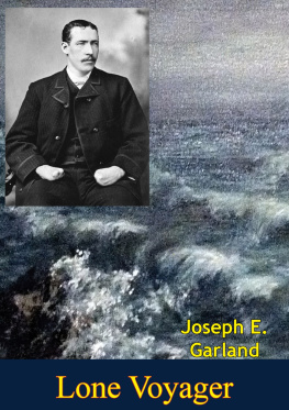 Joseph E. Garland - Lone Voyager