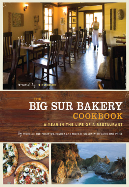 Michelle Wojtowicz The Big Sur Bakery Cookbook