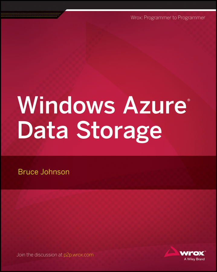 Contents Windows Azure Data Storage Published by John Wiley Sons Inc - photo 1