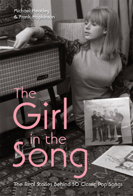 Michael Heatley - The Girl in the Song: The Real Stories Behind 50 Rock Classics