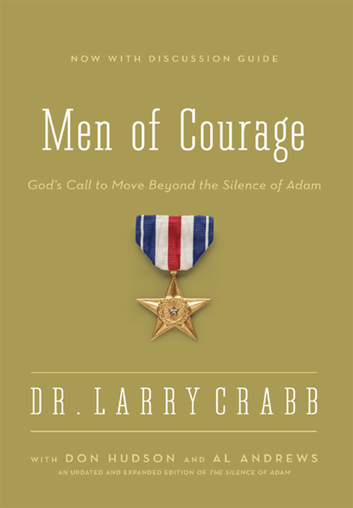 Men of Courage Gods Call to Move Beyond the Silence of Adam - image 1