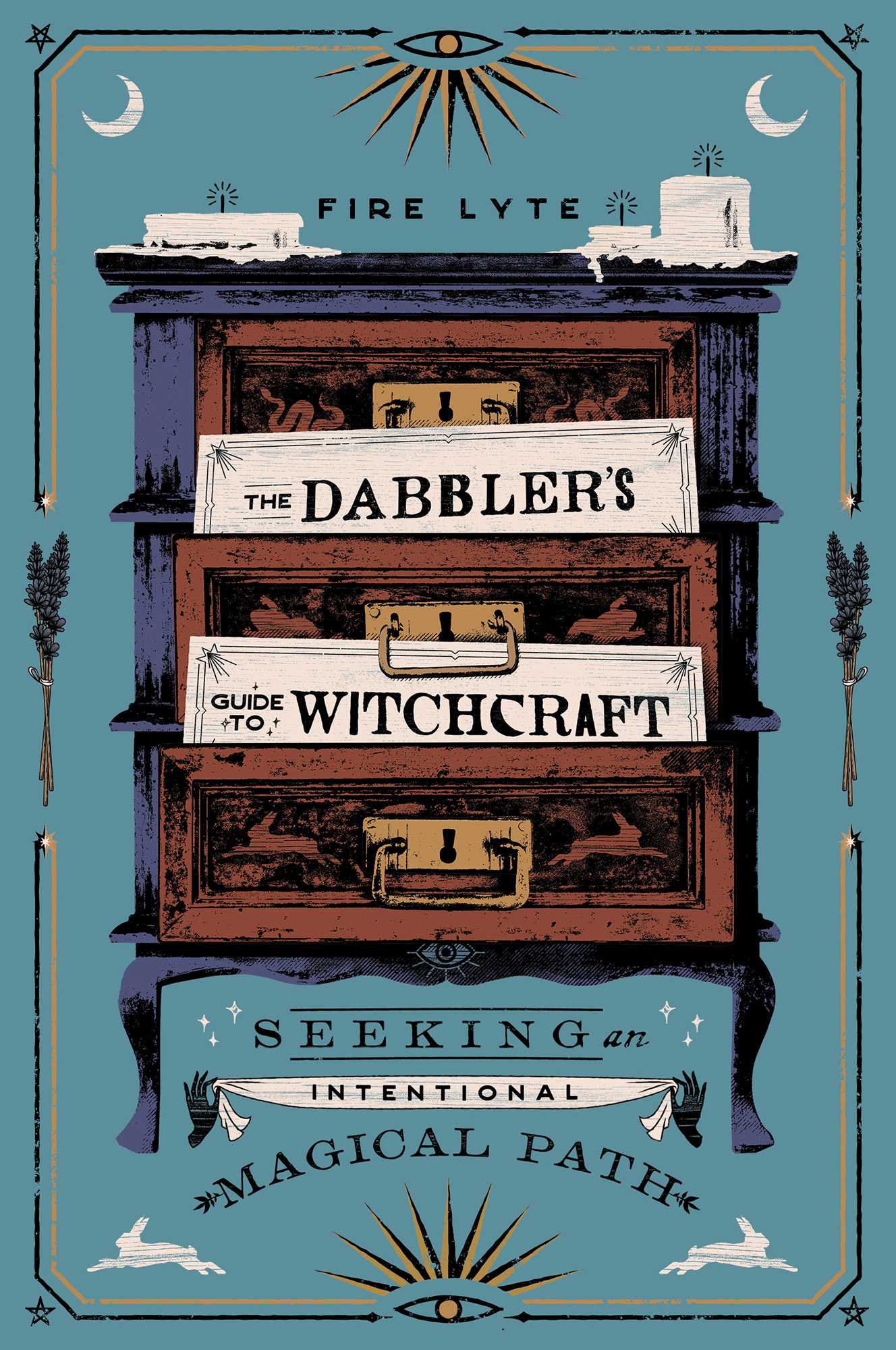 The Dabblers Guide to Witchcraft Seeking an Intentional Magical Path - image 1