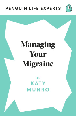 Katy Munro - Managing Your Migraine