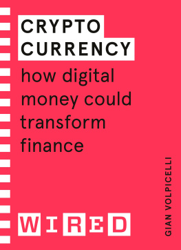 Gian Volpicelli Cryptocurrency: How Digital Money Could Transform Finance