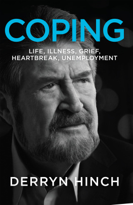 Derryn Hinch Coping: Life, Illness, Grief, Heartbreak, Unemployment