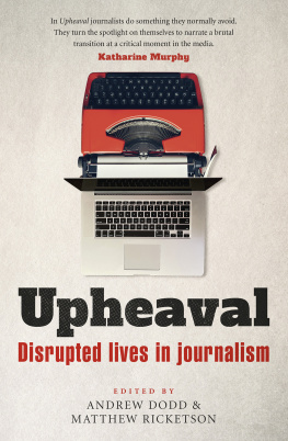 Andrew Dodd - Upheaval: Disrupted lives in Journalism