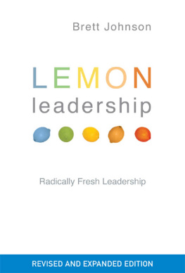 Bret Johnson - Lemon Leadership : A radically fresh way to identify your leadership style