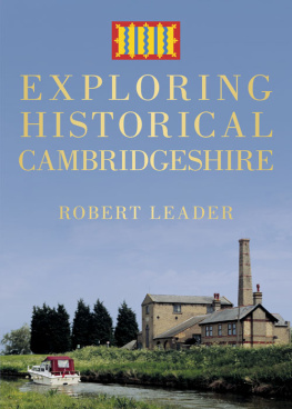 Robert Leader Exploring Historical Cambridgeshire