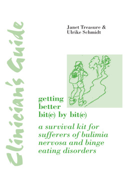 Janet Treasure - Clinicians Guide to Getting Better Bit(e) by Bit(e): A Survival Kit for Sufferers of Bulimia Nervosa and Binge Eating Disorders