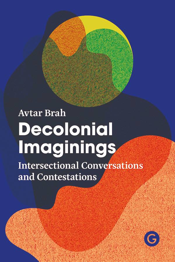 Decolonial Imaginings This book is a transdisciplinary study of the ways in - photo 1