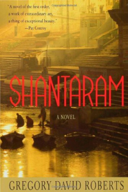 Gregory David Roberts - Shantaram