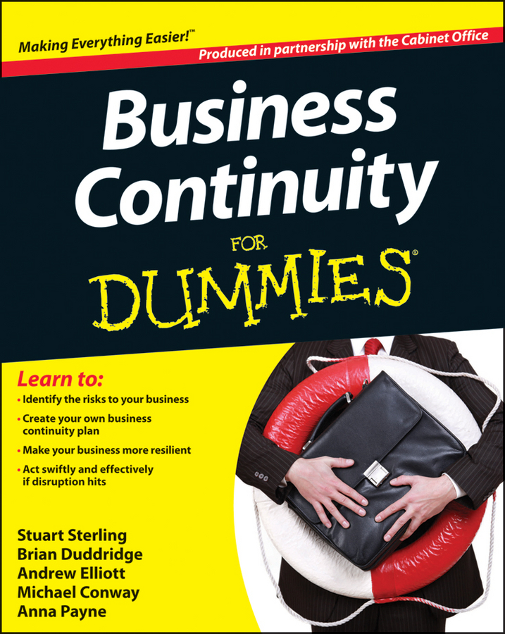 Business Continuity For Dummies by Stuart Sterling Brian Duddridge Andrew - photo 1