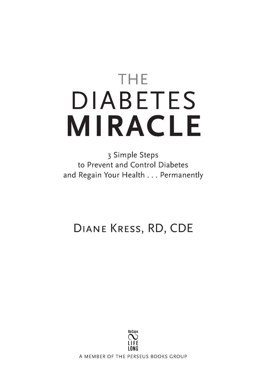 Table of Contents ALSO BY DIANE KRESS The Metabolism Miracle Cookbook - photo 2