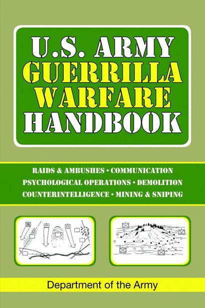 US Army Guerrilla Warfare Handbook Department of the Army Copyright 2009 by - photo 1