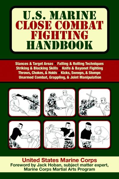 US Marine Close Combat Fighting Handbook The United States Marine Corps Jack - photo 1