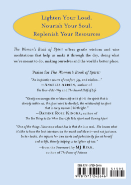 Sue Patton Thoele - The Womans Book of Spirit: Meditations to Awaken Our Inner Wisdom