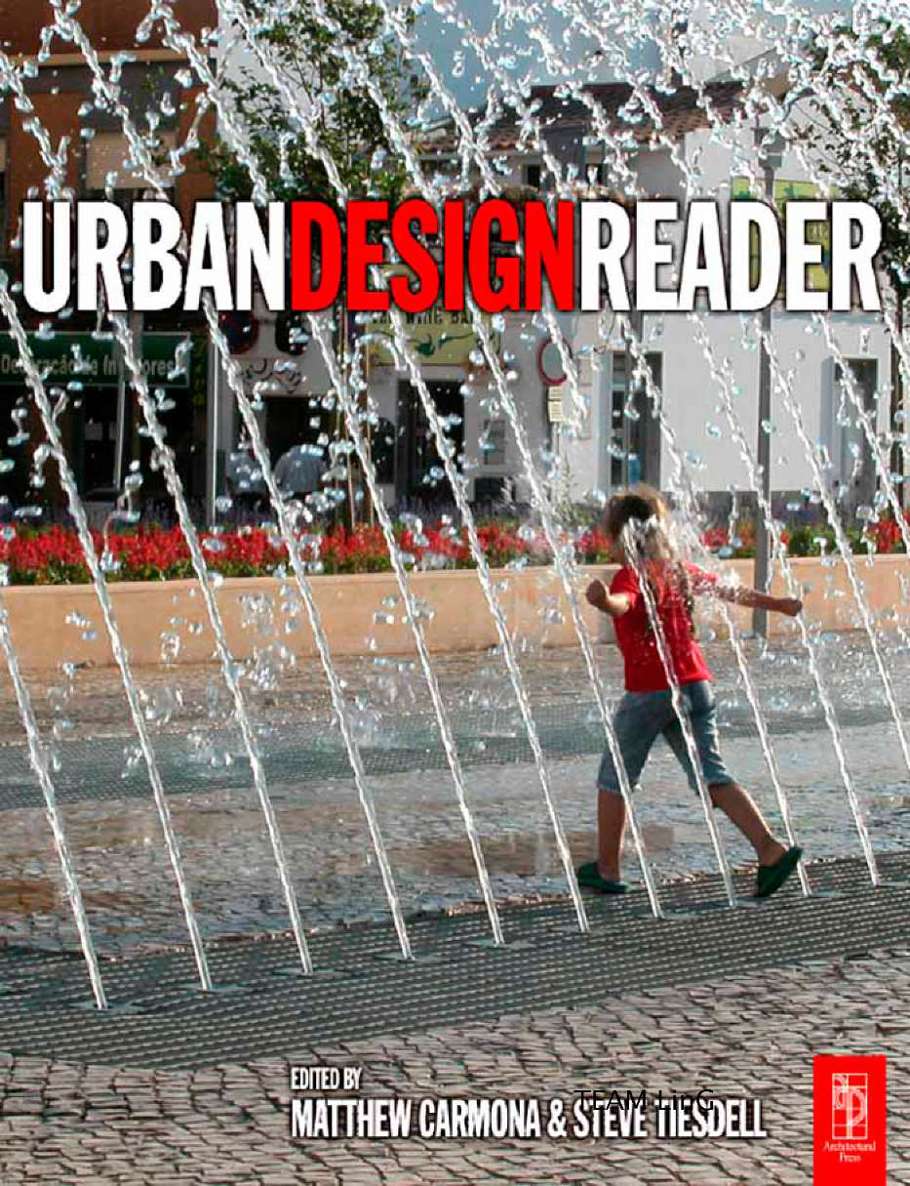 UrbanDesign Reader Edited by Matthew Carmona and Steve Tiesdell - photo 1