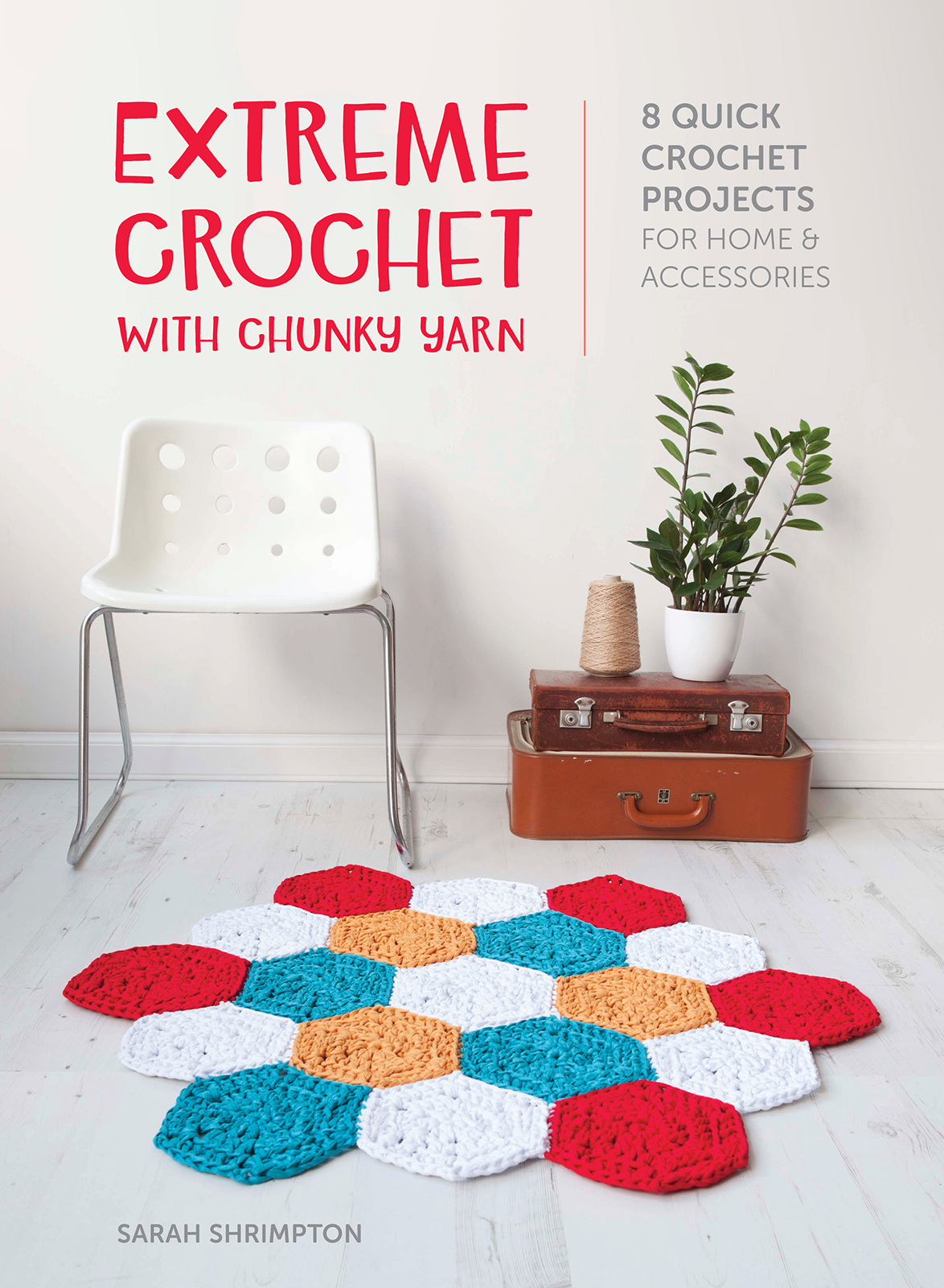 Extreme Crochet with Chunky Yarn 8 Stylish Crochet Patterns Using T Shirt and Other Chunky Yarns - image 1