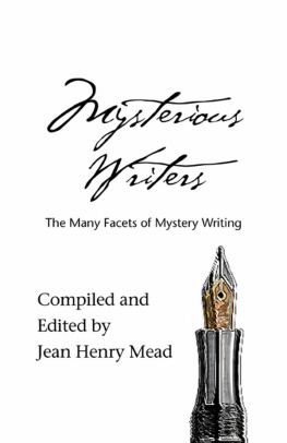 Jean Mead - Mysterious Writers: The Many Facets of Mystery Writing