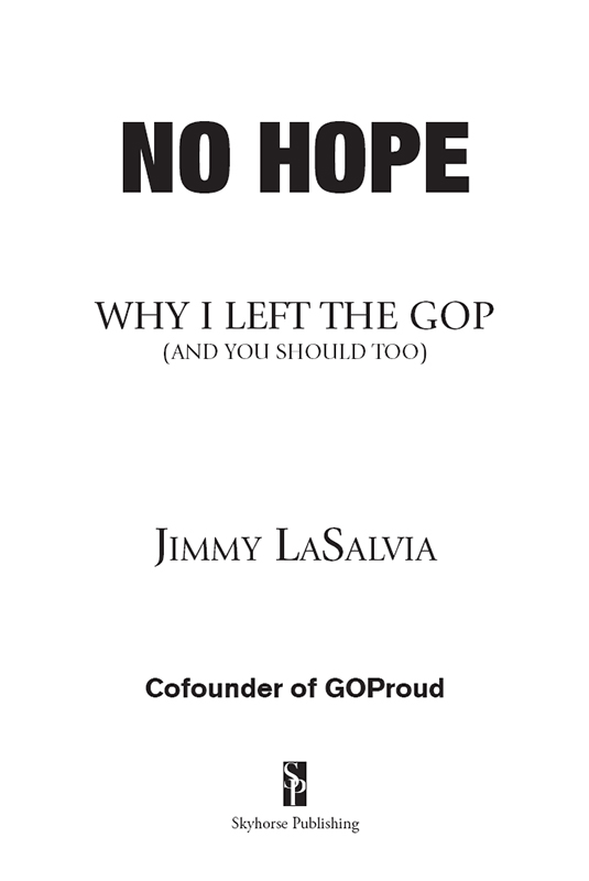 Copyright 2015 by Jimmy LaSalvia All rights reserved No part of this book may - photo 1