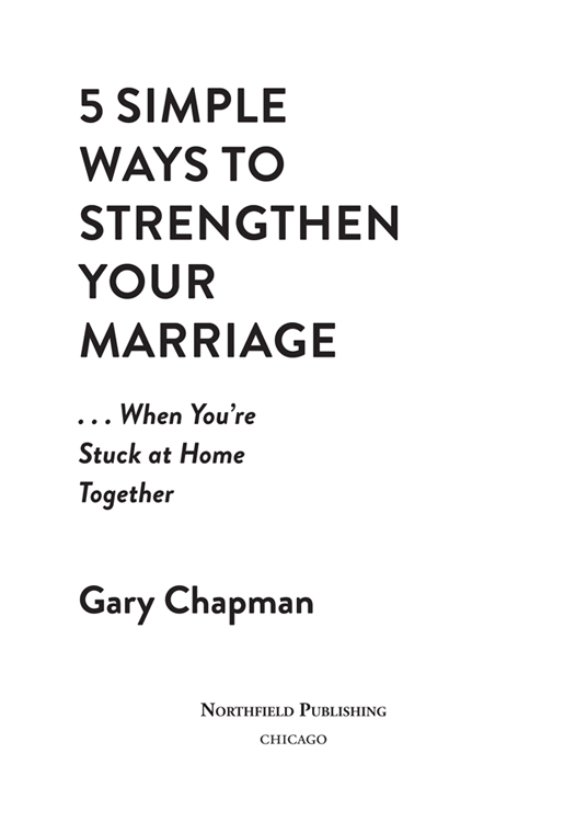 2020 by GARY CHAPMAN All rights reserved No part of this book may be - photo 2