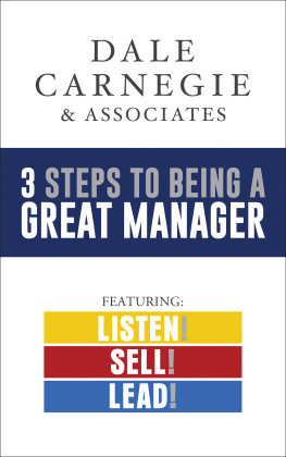 Dale Carnegie - 3 Steps to Being a Great Manager Box Set: Listen! Sell! Lead!