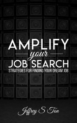 Jeff Ton - Amplify Your Job Search: Strategies for Finding Your Dream Job