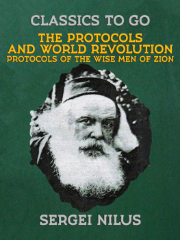 Sergei Nilus The Protocols and World Revolution, Protocols of the Wise Men of Zion