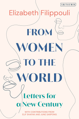 Elizabeth Filippouli - From Women to the World: Letters for a New Century