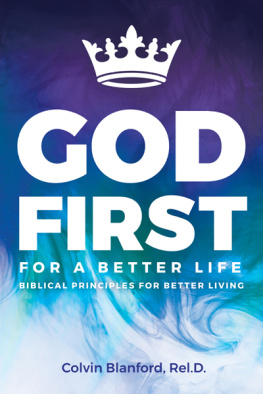 Rel.D. Colvin Blanford - God First For A Better Life