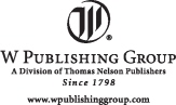 Copyright 2004 by W Publishing Group a division of Thomas Nelson Inc - photo 1