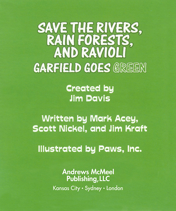 Save the Rivers Rain Forests and Ravioli copyright 1997 Paws Inc All rights - photo 2